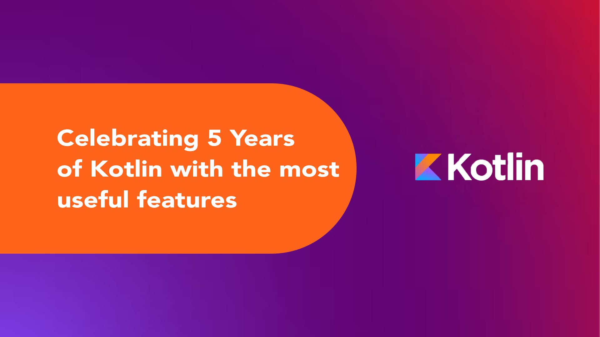 Clean, high-contrast branding image featuring the official Kotlin “K” icon and wordmark centered on a smooth purple-pink gradient, ideal for blog headers or framework documentation.