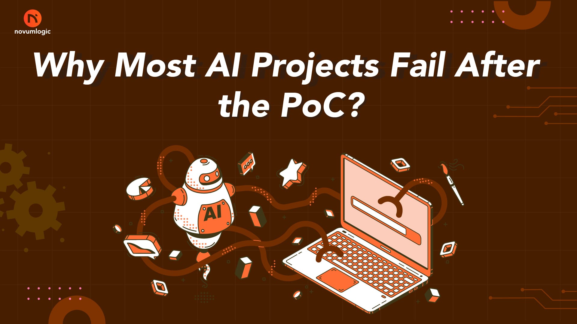 Why most AI projects fail after the PoC? , illustrated with an AI robot and laptop representing challenges in scaling AI from proof of concept to production