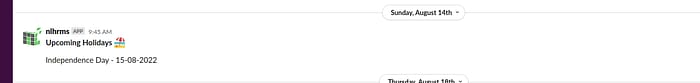 Upcoming holidays announcement for Independence Day on August 15, 2022, displayed in a chat interface.