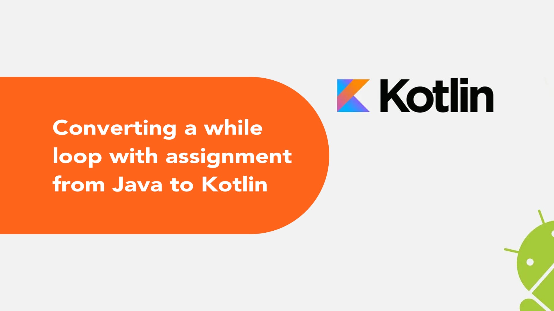 Kotlin logo with the iconic Android robot, representing Kotlin as a modern programming language for Android development.